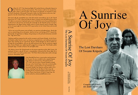 A Sunrise of Joy: The Lost Darshans Of Swami Kripalu